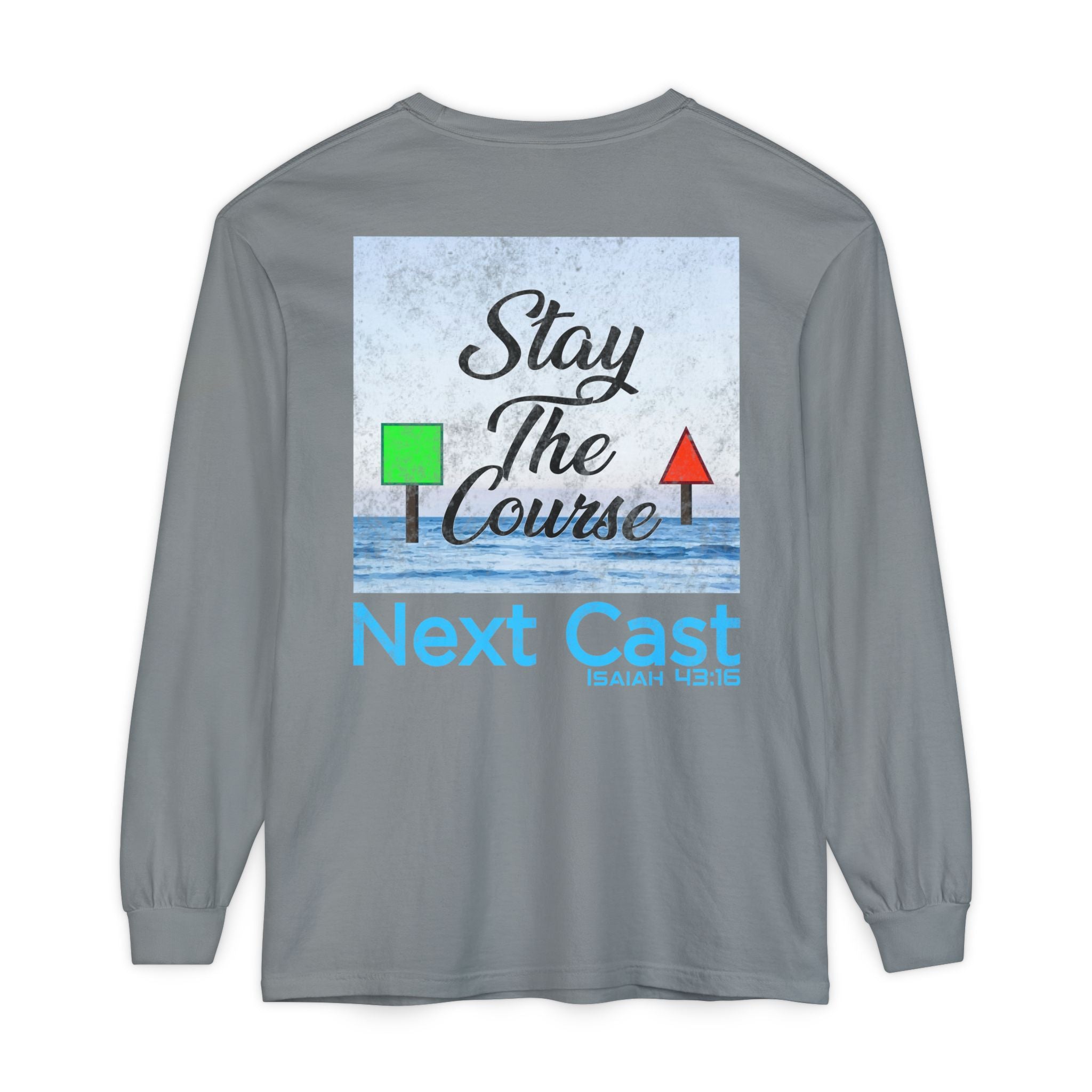 Stay the Course Long Sleeve Tee