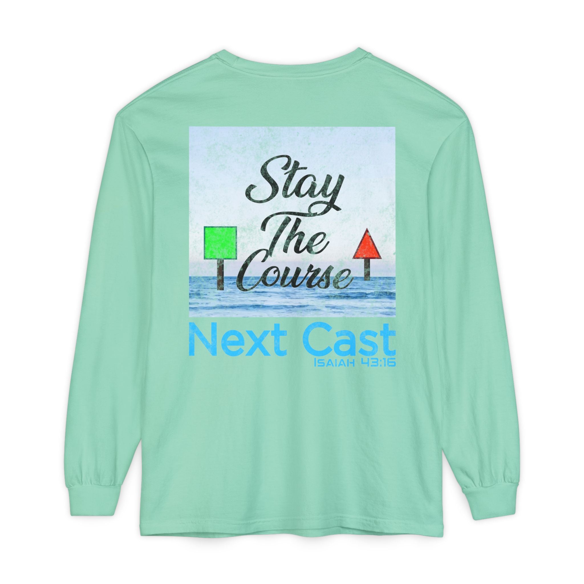 Stay the Course Long Sleeve Tee