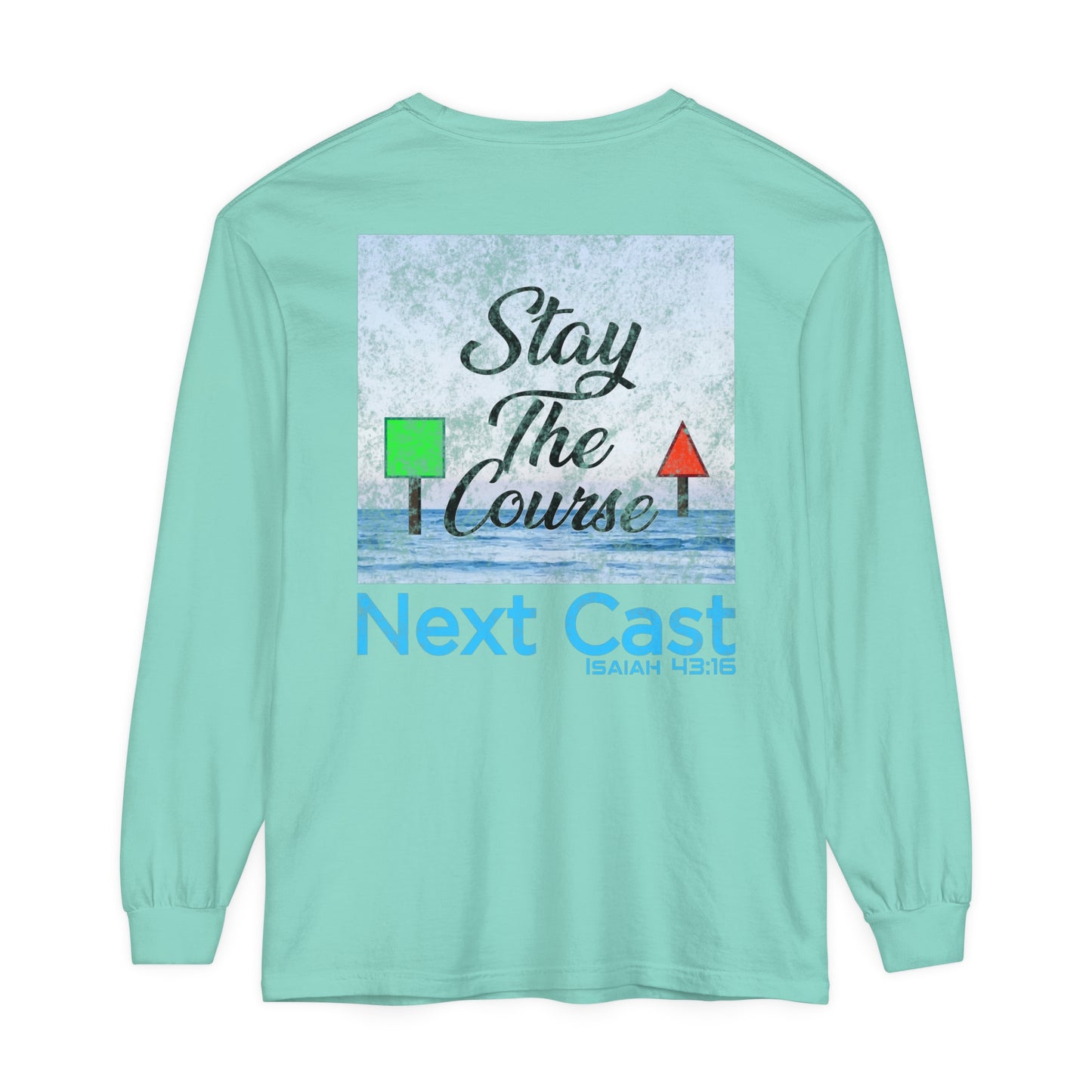 Stay the Course Long Sleeve Tee