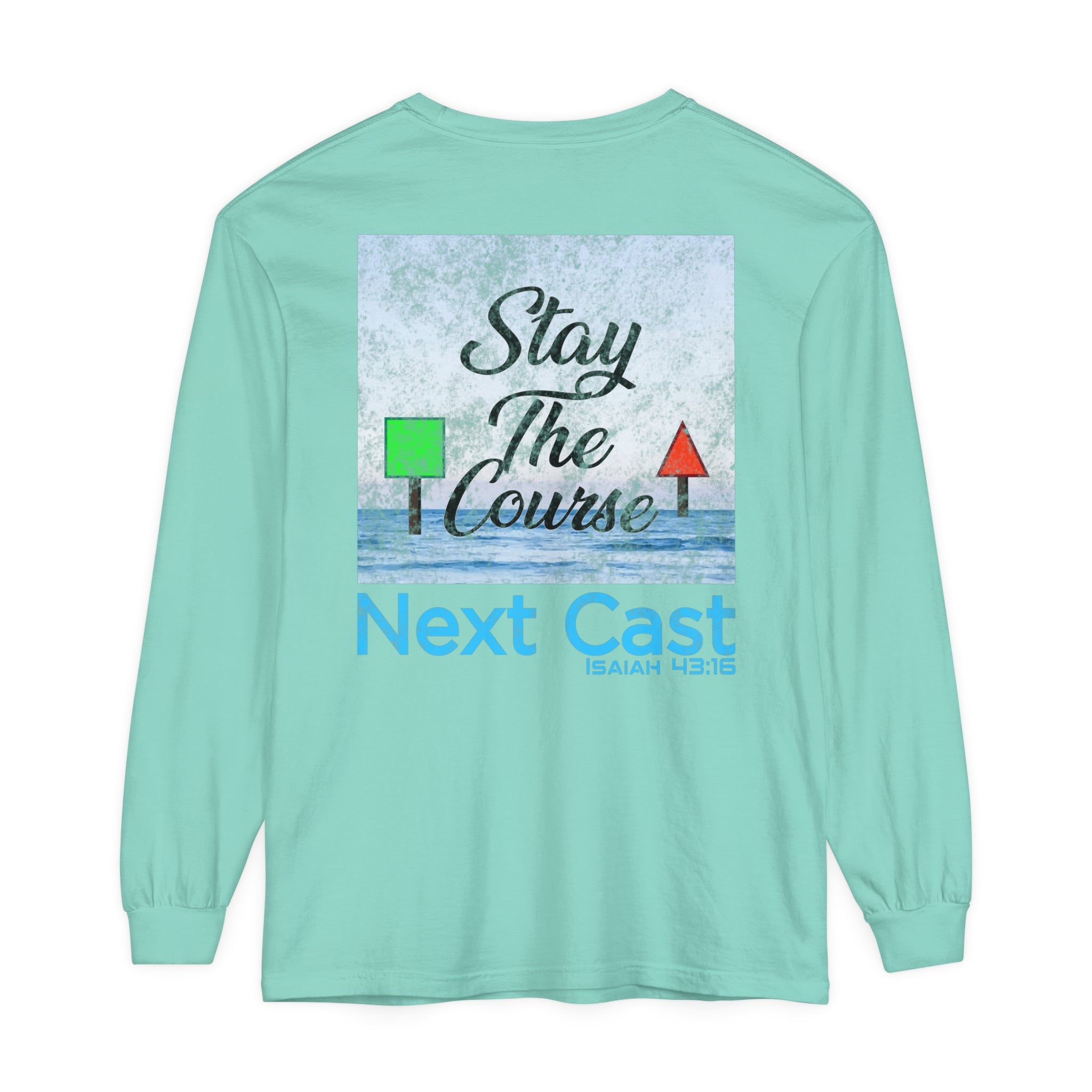 Stay the Course Long Sleeve Tee