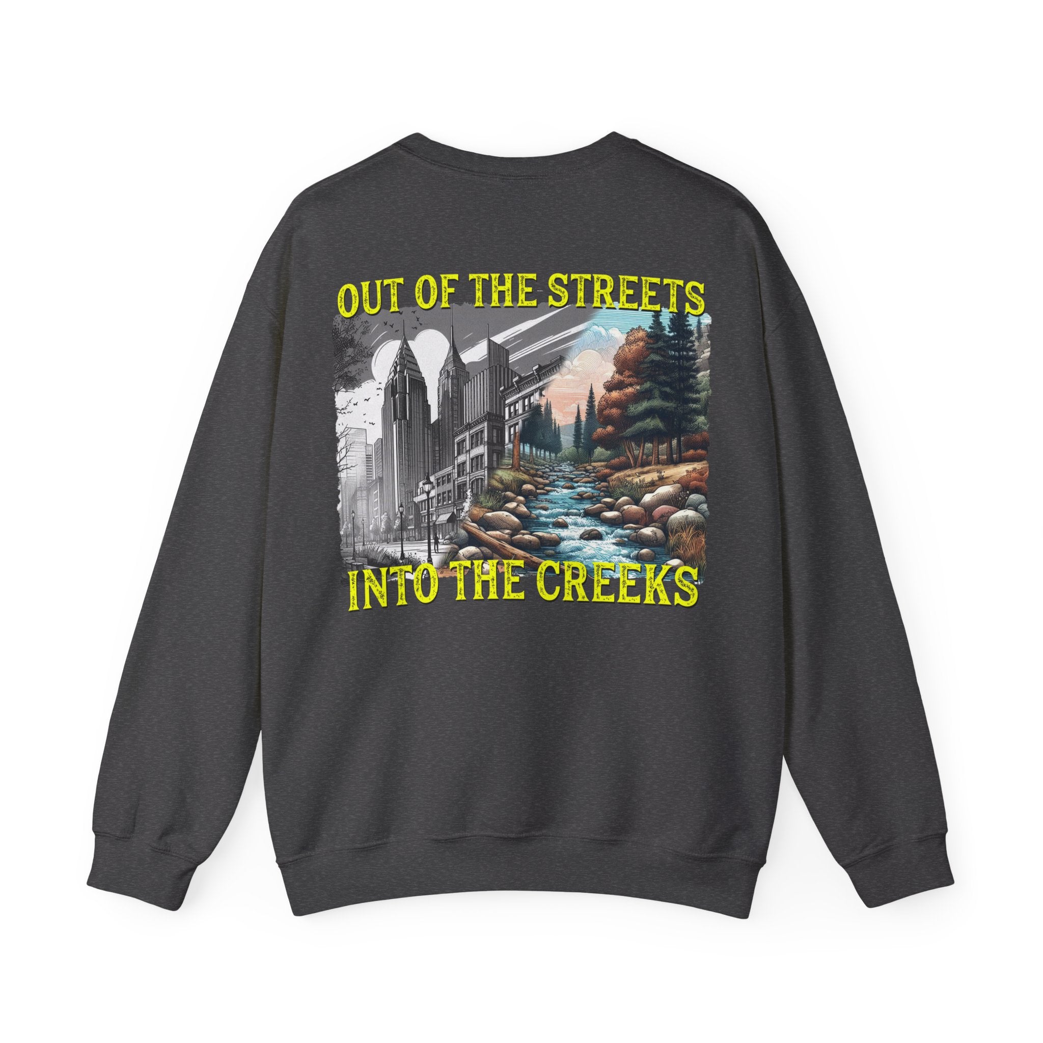 'Out of the Streets, Into the Creeks' Vintage Graphic Sweatshirt